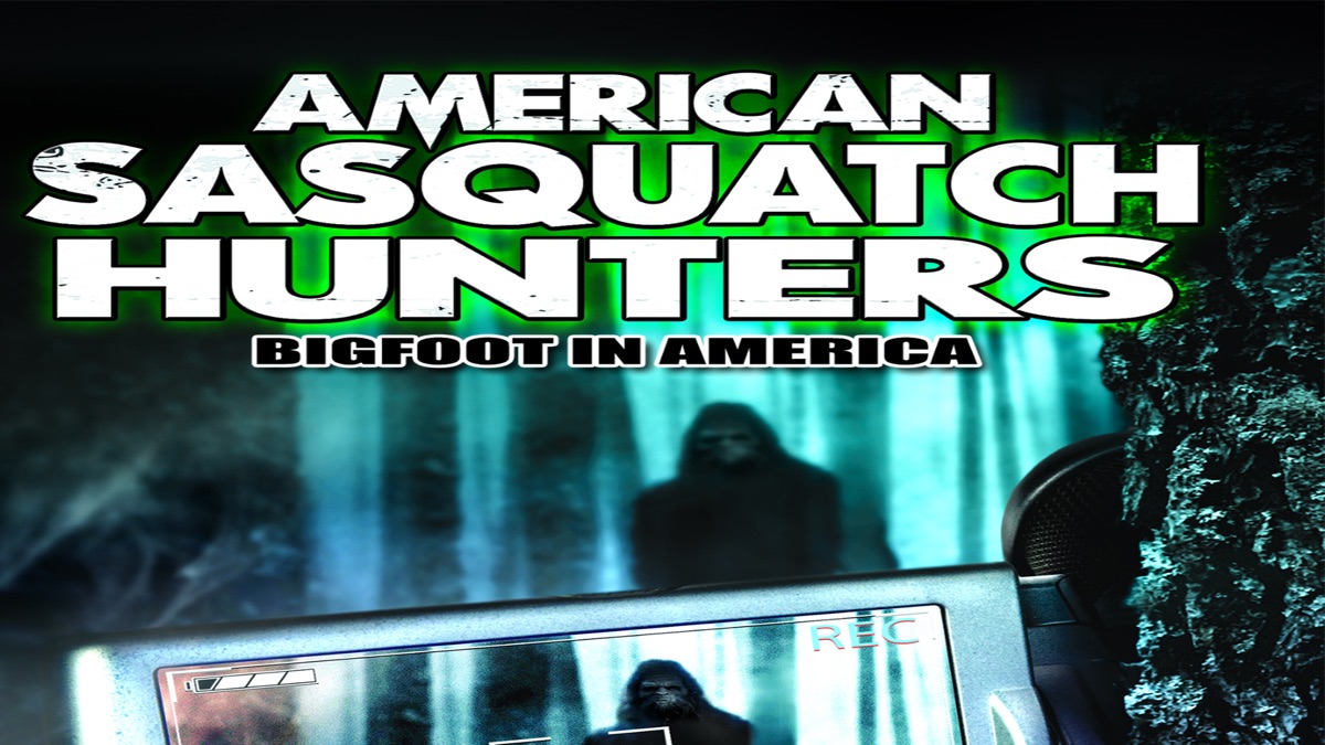 American Sasquatch Hunters Bigfoot In America Apple TV Uk