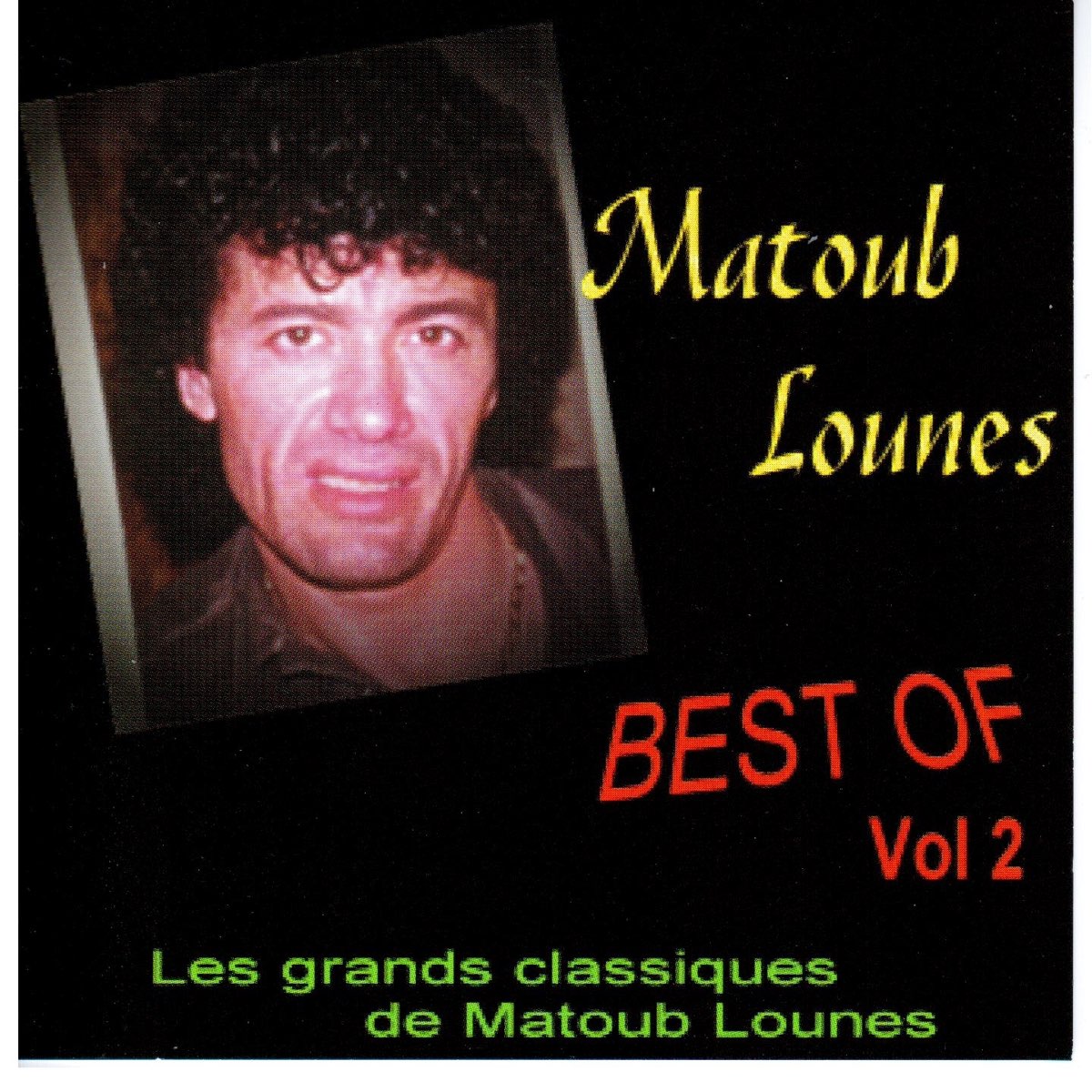 Les grands classiques de Matoub Lounès Vol 2 by Matoub Lounès on