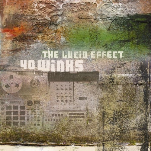 Album artwork of 40 Winks – The lucid effect