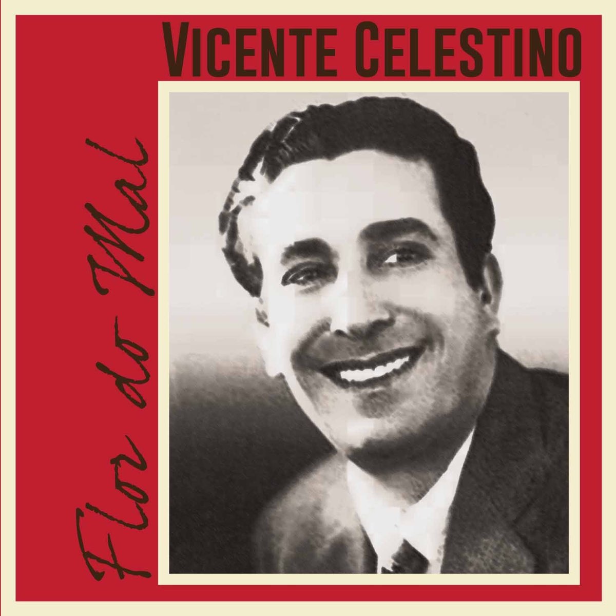 Flor Do Mal Single By Vicente Celestino On Apple Music