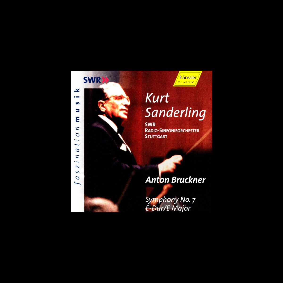 Bruckner Symphony No 7 By Kurt Sanderling Stuttgart Radio Symphony