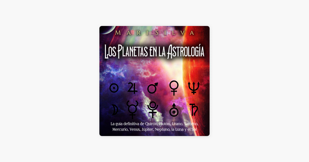 Los planetas en la astrología La guía definitiva de Quirón Plutón