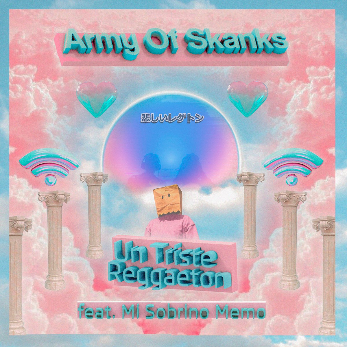 Un Triste Reggaeton Feat Mi Sobrino Memo Single By Army Of Skanks