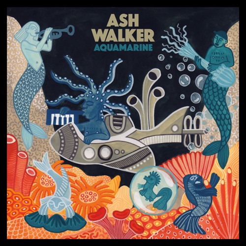 Album artwork of Ash Walker – Aquamarine