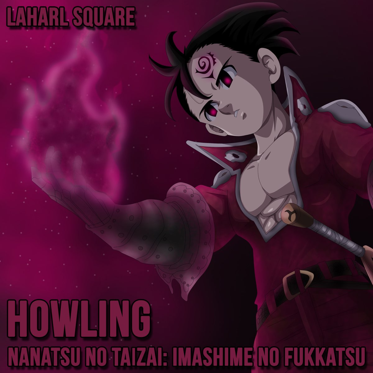 Howling From Nanatsu No Taizai Imashime No Fukkatsu Feat Omar1up