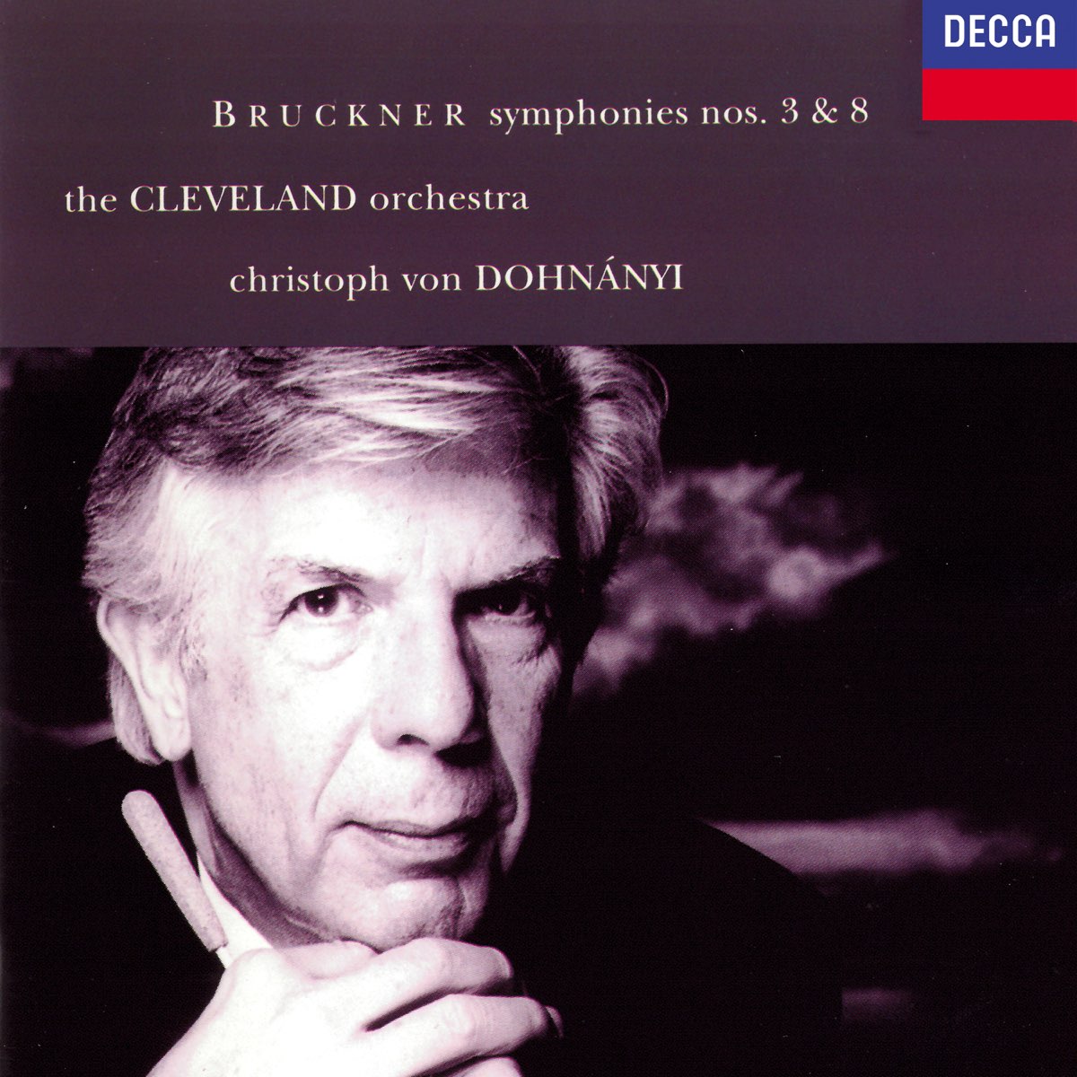 Bruckner Symphonies Nos 3 8 by Christoph von Dohnányi The