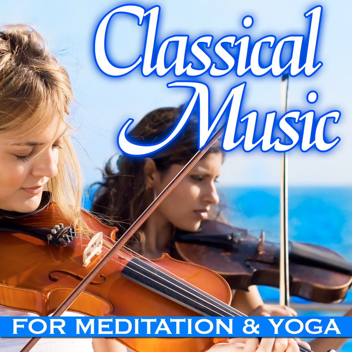 Classical Music For Meditation And Yoga De Old World Ensemble