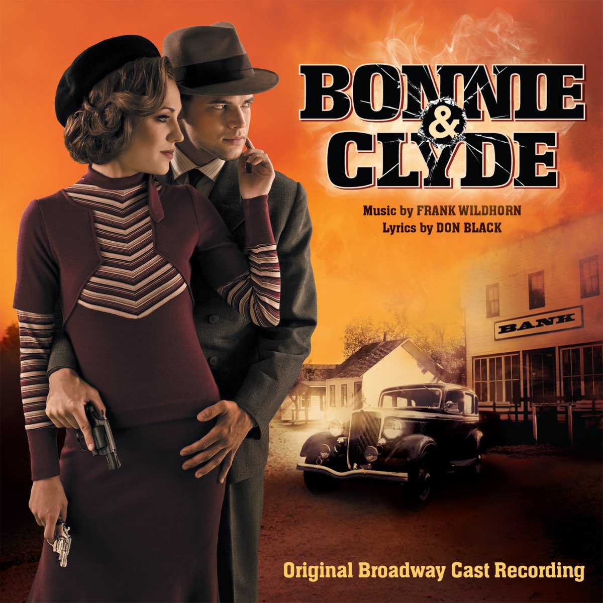 Bonnie Clyde Original Broadway Cast Recording By Frank Wildhorn
