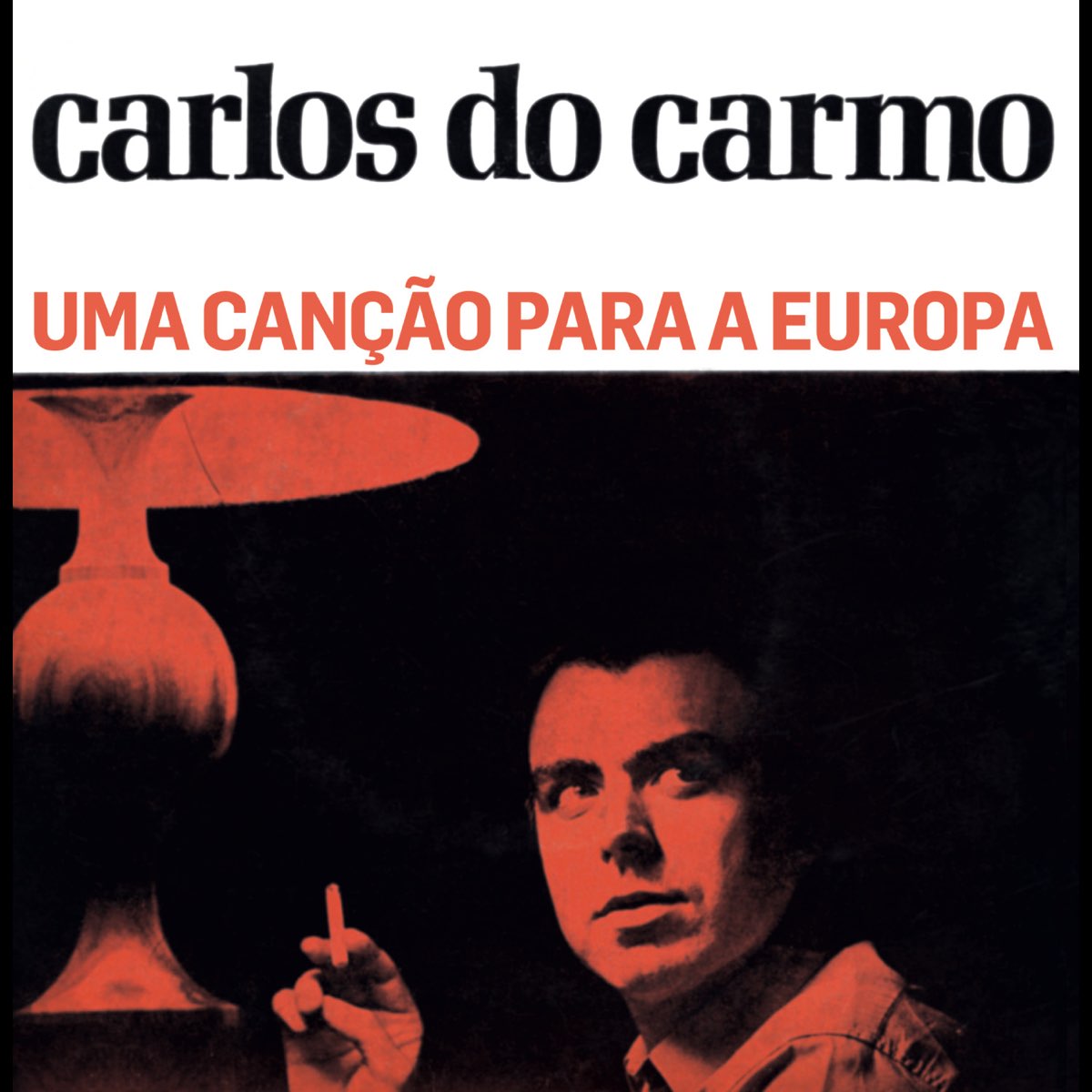 Uma Can O Para A Europa Remastered By Carlos Do Carmo On Apple Music