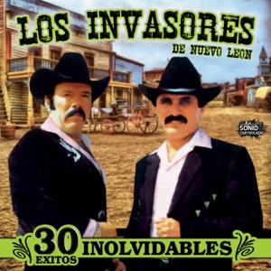 Disco 30 Éxitos Inolvidables Los Invasores de Nuevo León