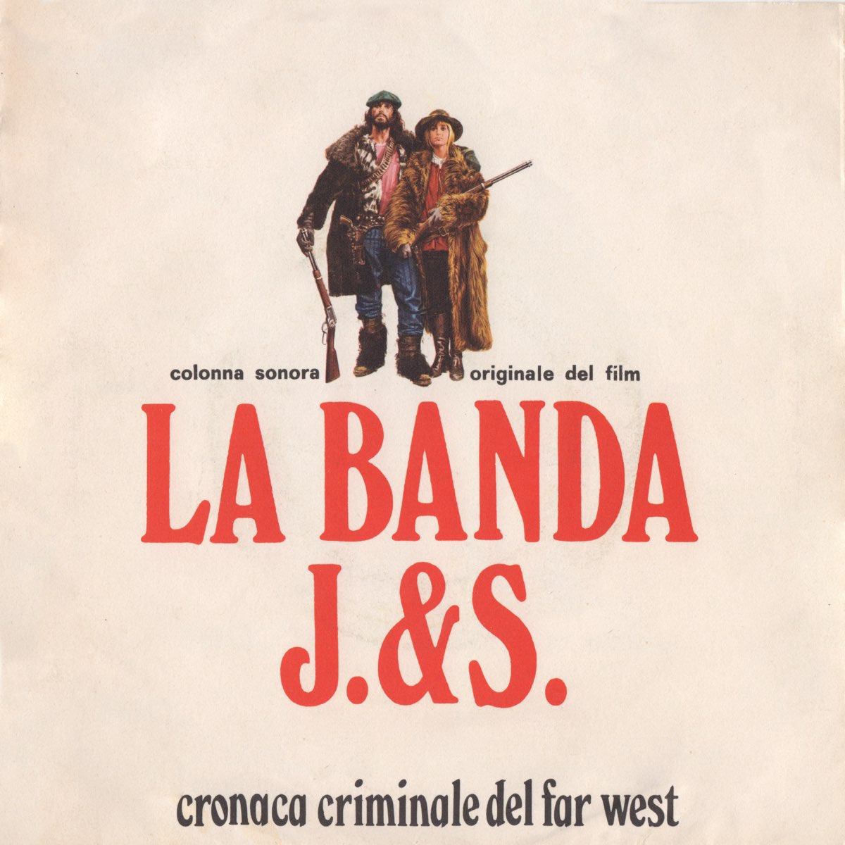 La Banda J S Cronaca Criminale Del Far West Original Motion