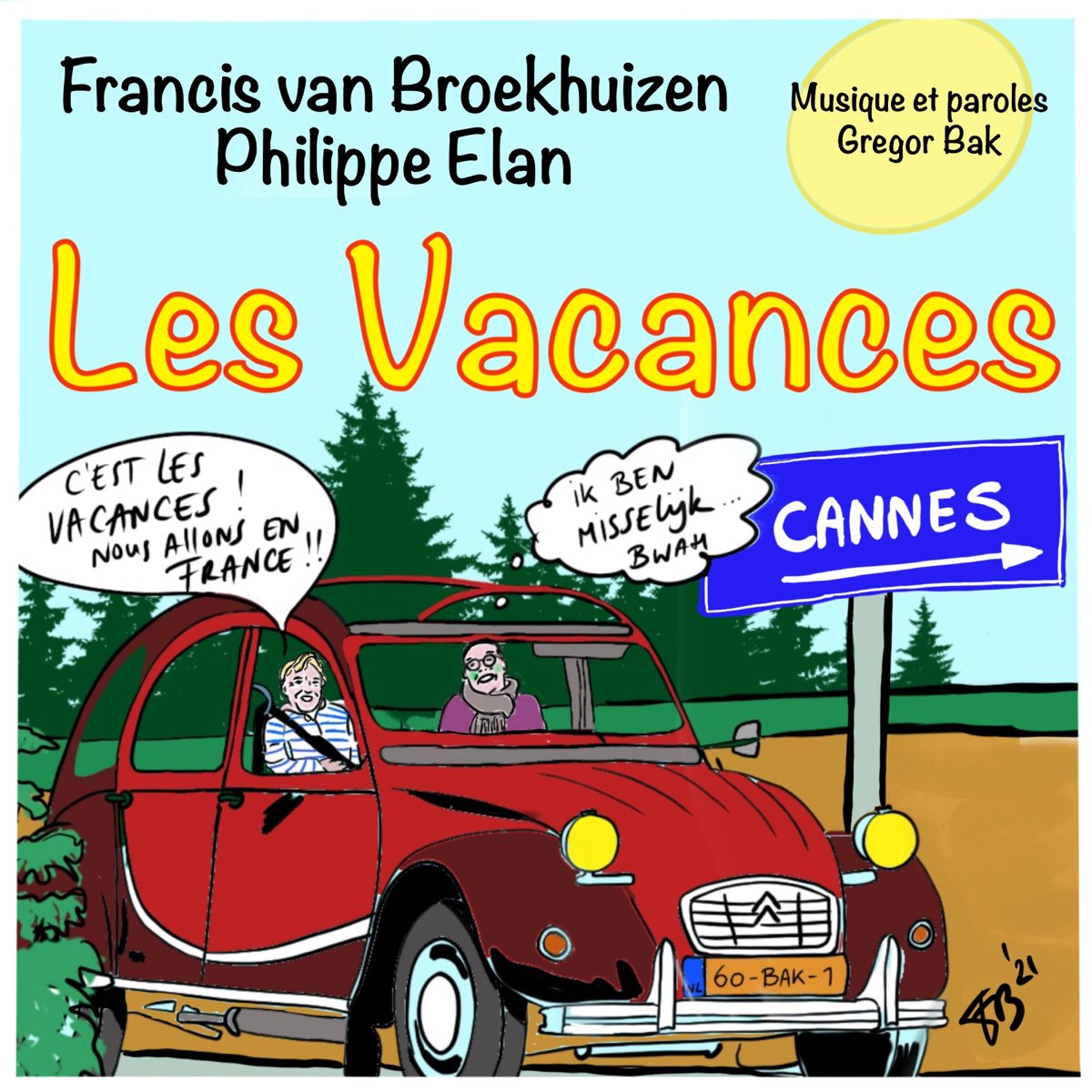 Les Vacances Single Par Francis Van Broekhuizen Philippe Elan