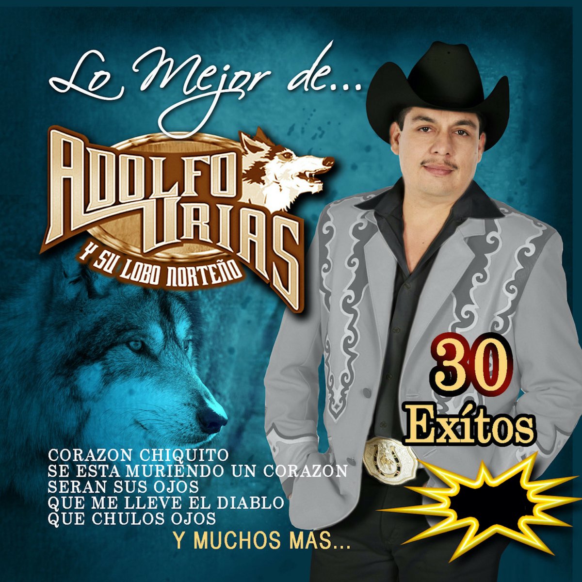 Xitos By Adolfo Urias Y Su Lobo Norte O On Apple Music