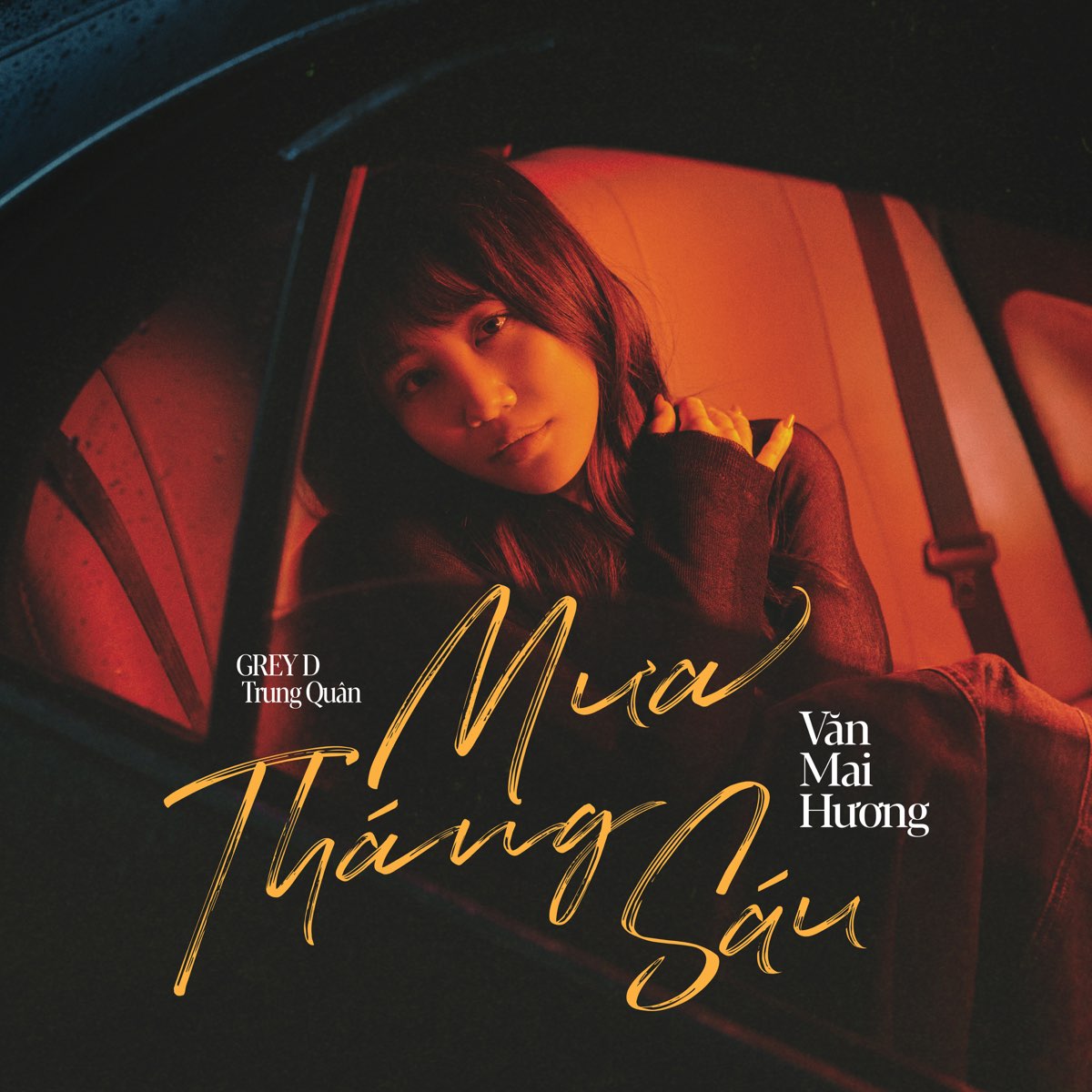 Mưa Tháng Sáu Single by Văn Mai Hương GREY D Trung Quân on Apple