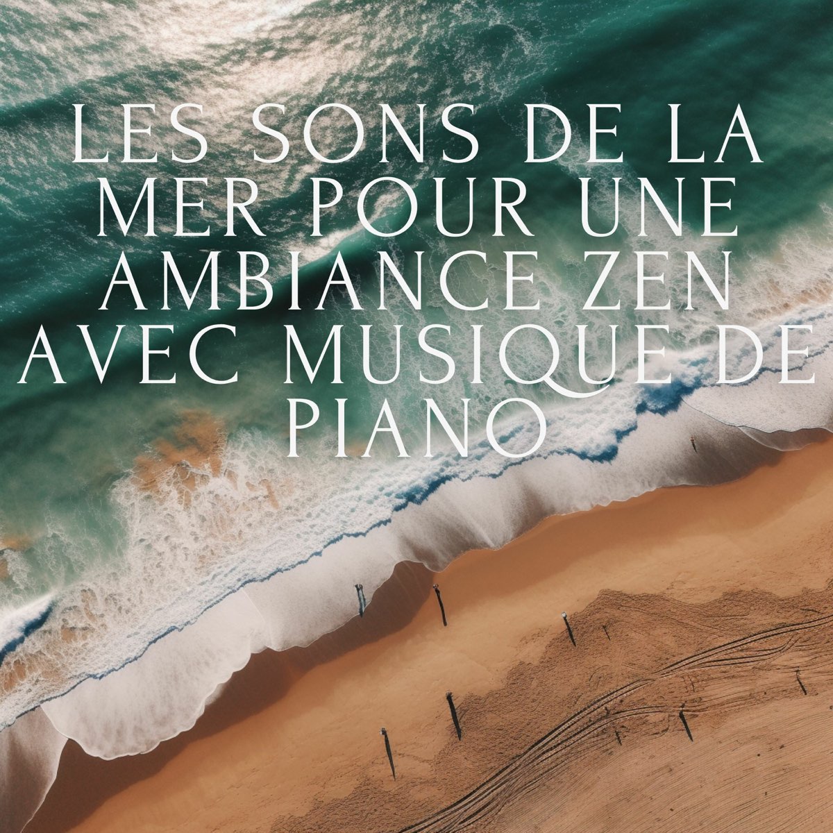 Les Sons De La Mer Pour Une Ambiance Zen Avec Musique De Piano By Club