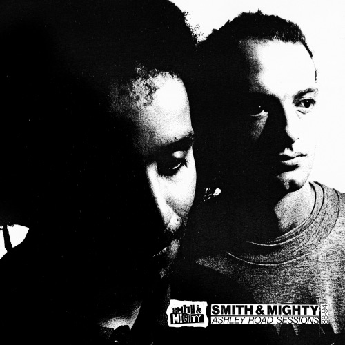 Album artwork of Smith & Mighty – Ashley Road Sessions 88-94