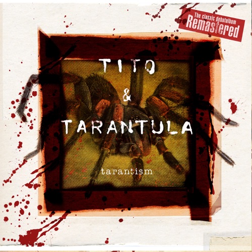 Album artwork of Tito & Tarantula – Tarantism