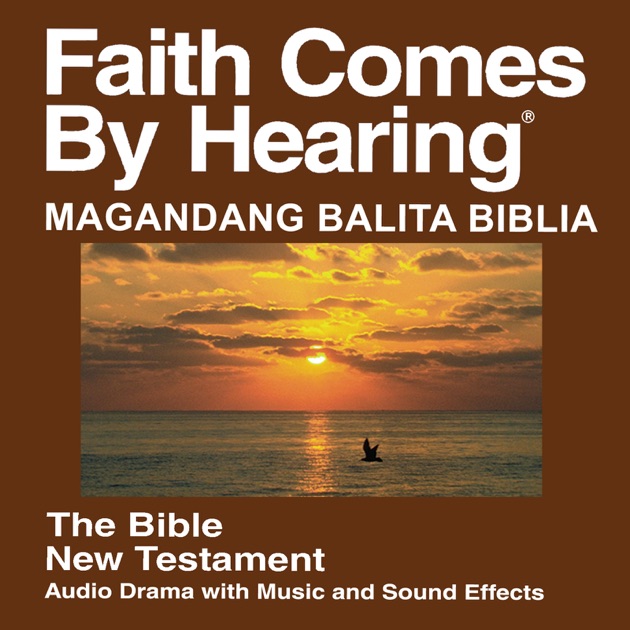 Tagalog Bible Dramatized Magandang Balita Biblia By Bible On Apple