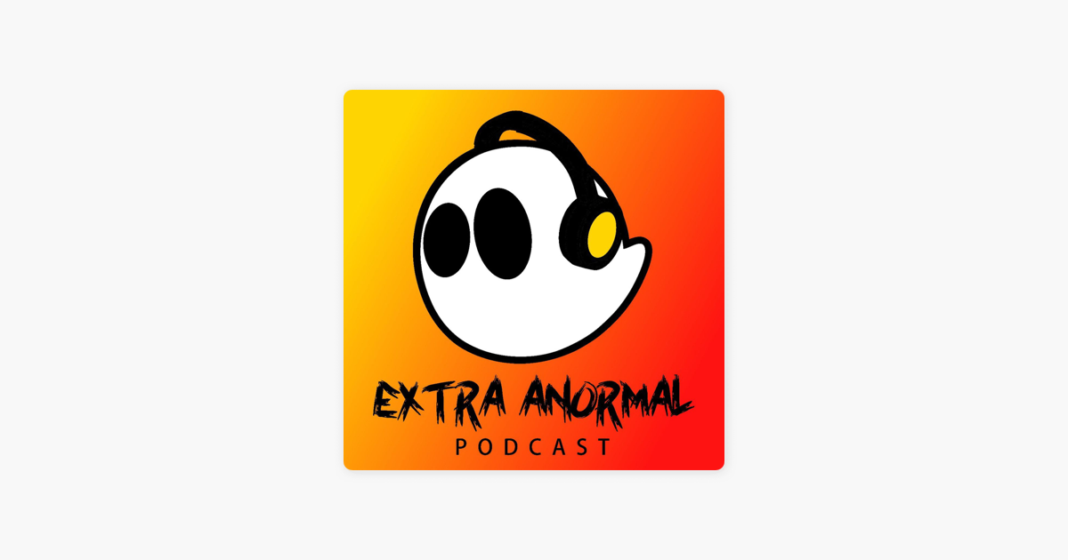 Extra Anormal En Apple Podcasts