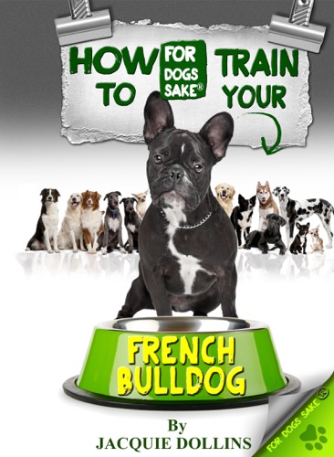 How to Train Your French Bulldog