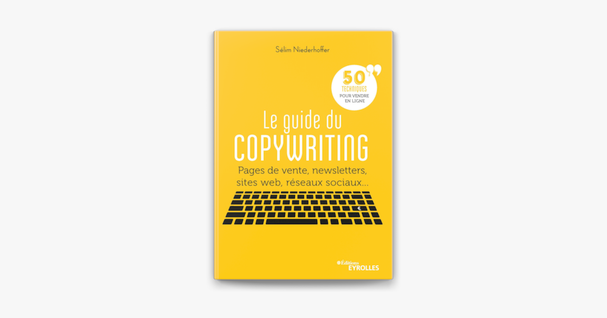 Le Guide Du Copywriting Sur Apple Books