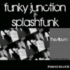 Funky Junction vs Splashfunk - Shake That Booty (Funky Junction & Felipe C Remix)
