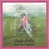 Julie Felix - Fire, Water, Earth and Air
