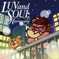 オリジナル曲｜LUVandSOUL