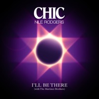Chic - I’ll Be There (feat. Nile Rodgers)
