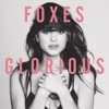 Foxes - Let Go for Tonight