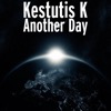 Kestutis K - Another Day
