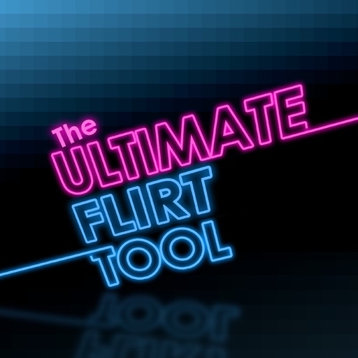 Ultimate Flirt Tool