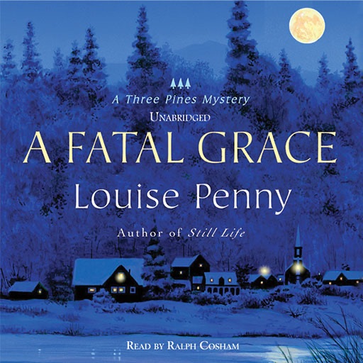 A Fatal Grace (by Louise Penny)