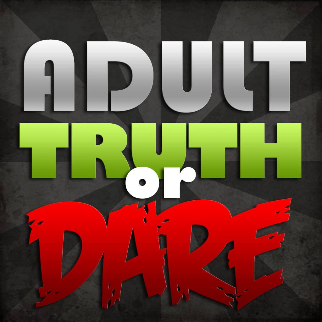 Adult Truth or Dare!