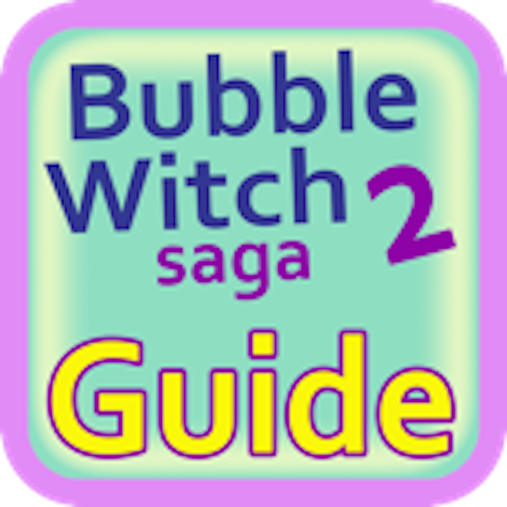Walkthrough for Bubble Witch 2 Saga - ALL Levels Video Guide