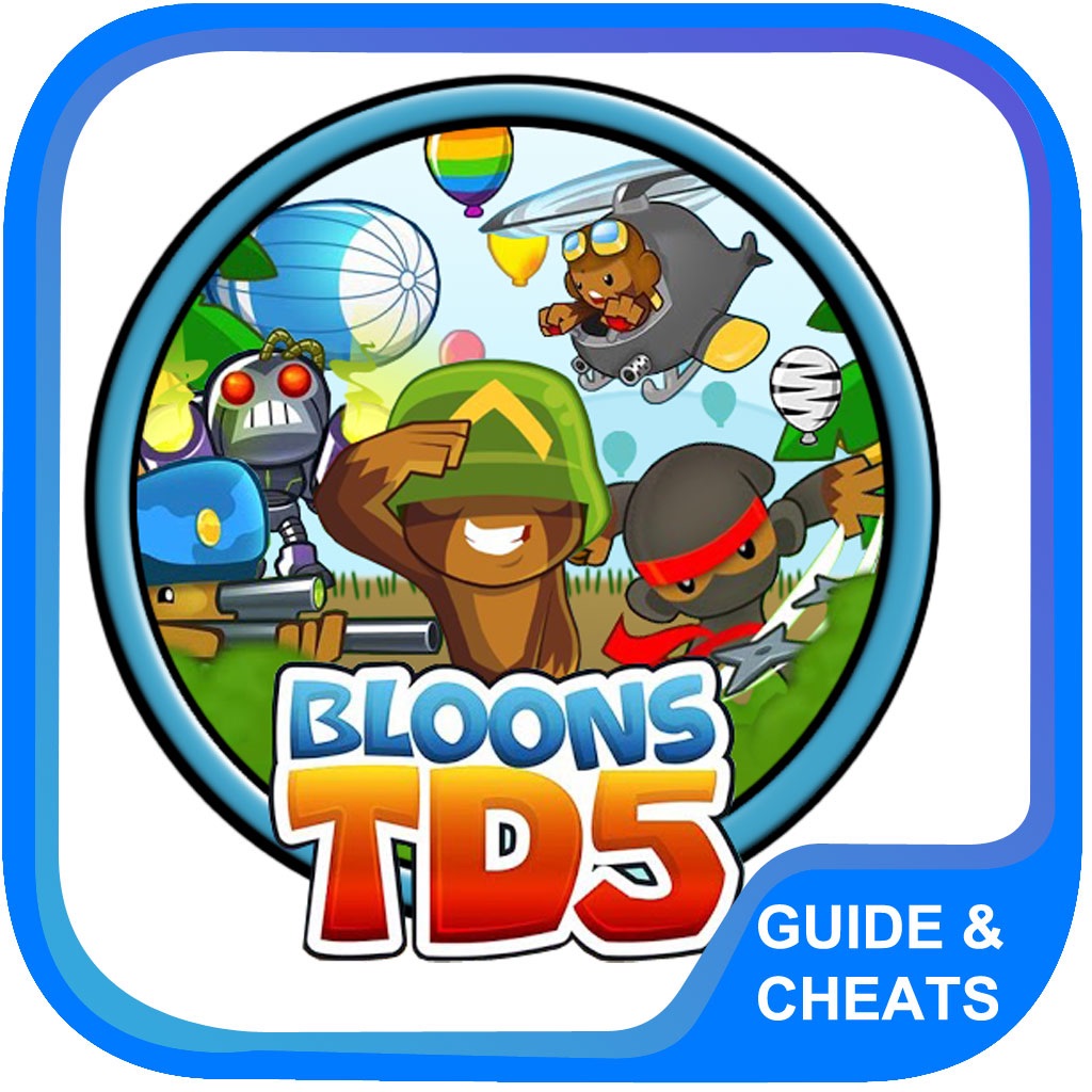 Guide + Cheats for Bloons TD 5 (2014) icon