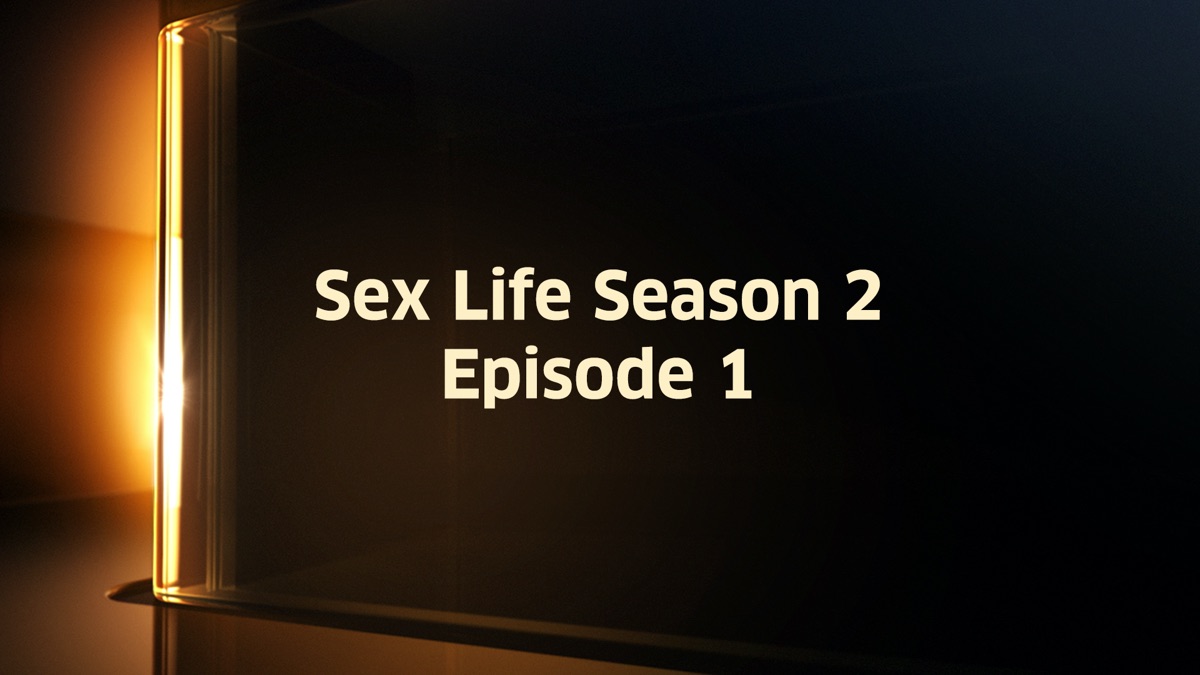Loosen Up Its Just Sex Sex Life Season 2 Episode 1 Apple Tv 3304