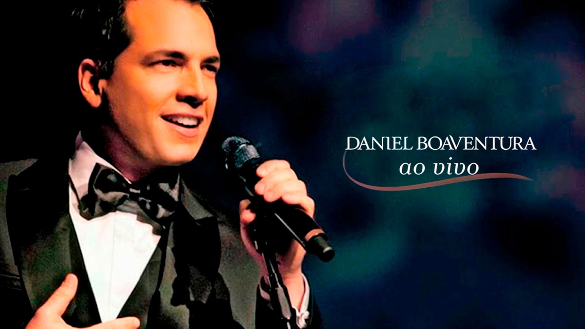 Daniel Boaventura: Ao Vivo | Apple TV