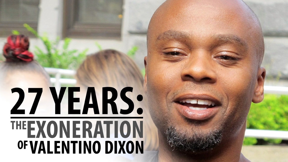 27 Years The Exoneration of Valentino Dixon Apple TV