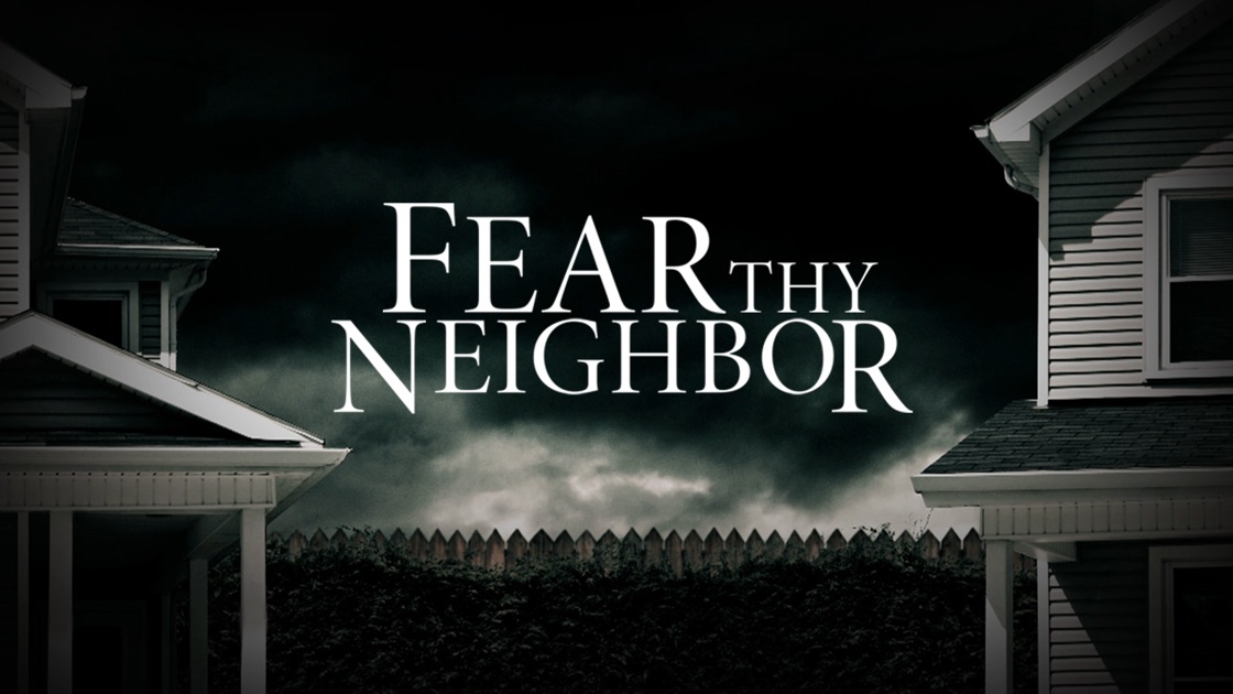 Fear Thy Neighbor On Apple Tv