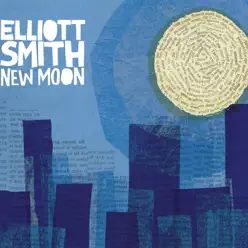 New Moon - Elliott Smith