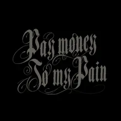 Drop of Ink - EP - Pay Money To My Pain
