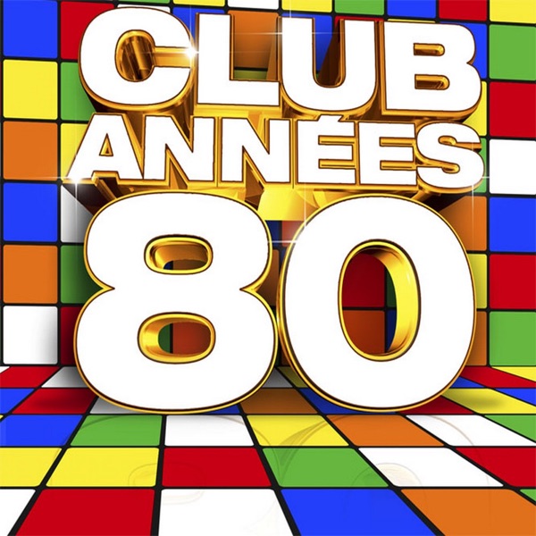 Club années: 80 - Various Artists
