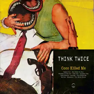 télécharger l'album Think Twice - Coco Killed Me