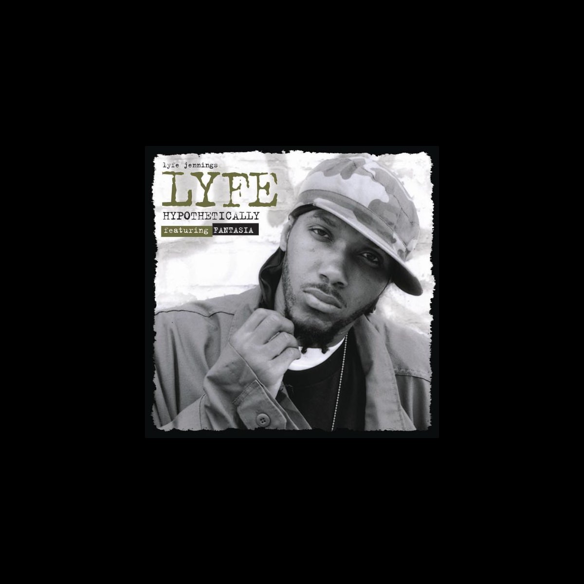 ‎Hypothetically (feat. Fantasia) - Single by Lyfe Jennings on Apple Music