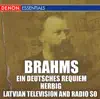 Brahms: Ein Deutsches Requiem album lyrics, reviews, download