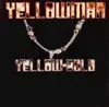 Yellowman Gold album lyrics, reviews, download