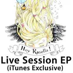 Live Session (iTunes Exclusive) - EP - Hey Rosetta