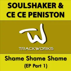 Shame Shame Shame, Pt. 1 by Soulshaker & Ce Ce Peniston album reviews, ratings, credits