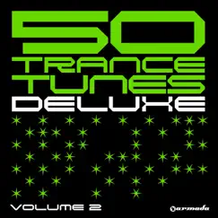50 Trance Tunes Deluxe, Vol. 2 by Various Artists album reviews, ratings, credits